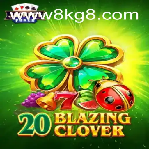 Explorando o Fascinante Mundo de 20BlazingClover: Um Jogo de Entretenimento e Estratégia